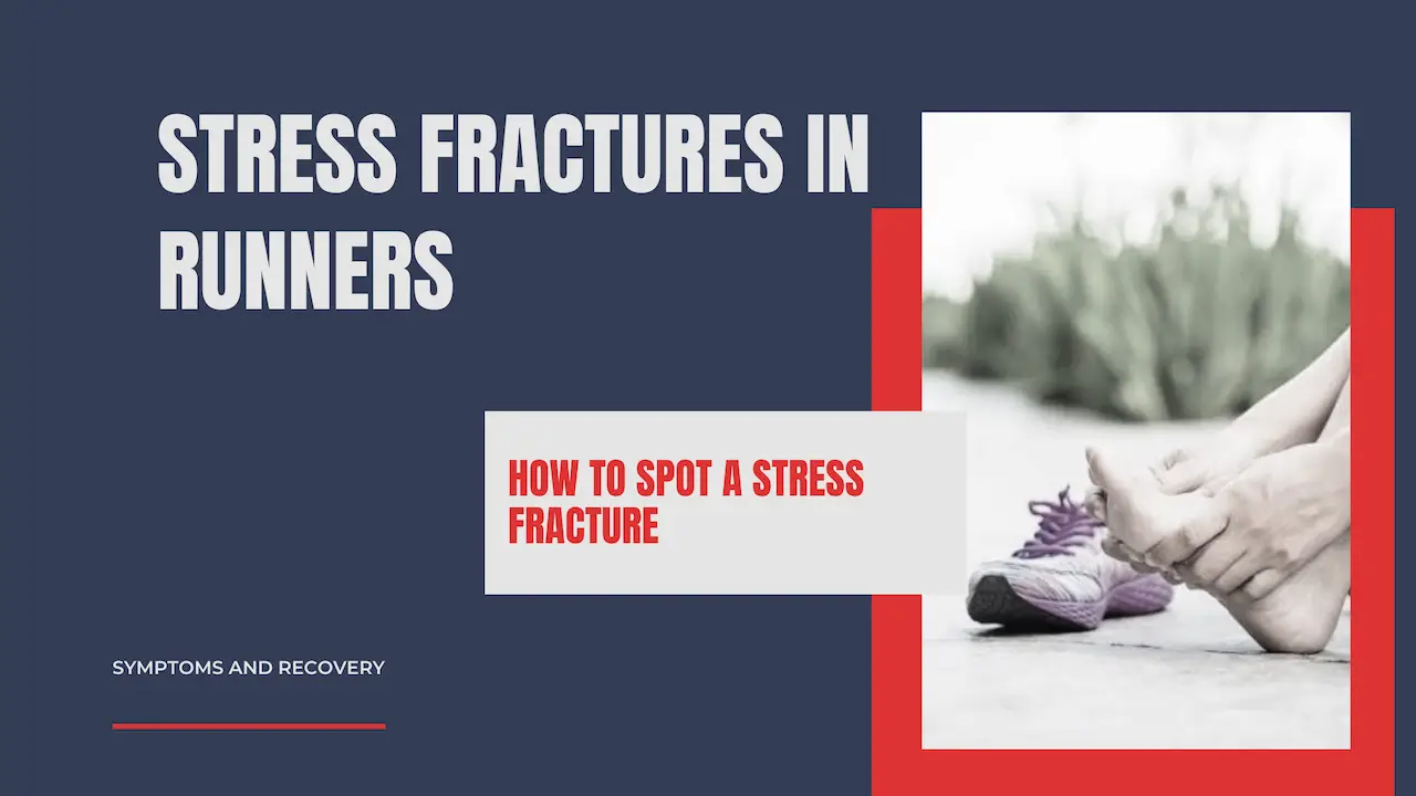 Running Stress Fractures: Signs and Solutions
